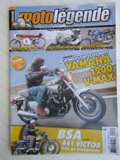 MOTO LEGENDE N°255/Yamaha 1200 V-Max/BSA 441 Victor/Honda 50 RC/Aermacchi HD 350