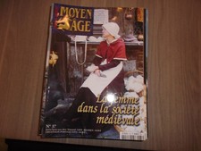 MOYEN AGE  HORS SERIE N° 37 / 2012 : LA FEMME DANS LA SOCIETE MEDIEVALE