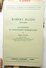 ALCHIMIE/ROBERT FLUDD 1574-1637/S.HUTIN/OMNIUM LITTERAIRE/1972/ROSE-CROIX