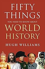 Fifty Things You Besoin De Know About Monde Histoire Couverture Rigide Hugh