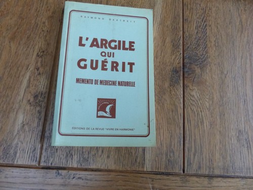 Argile qui guérit - qui, guérit,