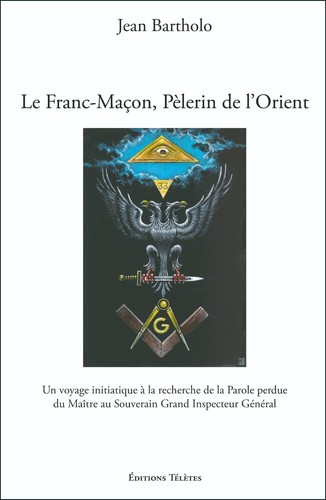 Bartholo franc maçon - j., le
