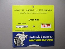 DISQUE DE STATIONNEMENT MICHELIN XZX "PARTEZ DU BON PNEU" VINTAGE 1975
