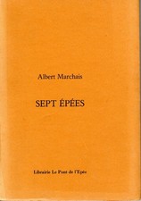 Albert Marchais / Sept épées