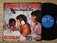 MAXI 45T ECSTASY - WHAT' D I SAY - CARRERE 8011 - 1977