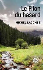 Le Filon du Hasard, Michel