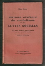 Histoire Générale du Socialisme et des luttes sociales  Max Beer 1930 Les Revues