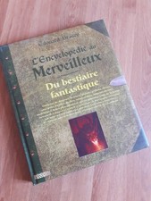 L'encyclopédie du Merveilleux Tome 2 Du bestiaire fantastique Edouard Brasey