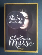 Skidamarink Guillaume MUSSO  2020 Calmann Levy  Livre