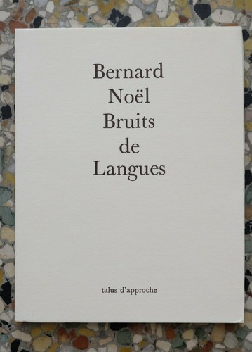 Bernard noel bruits de - bernard,