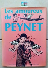 Les Amoureux de Peynet - Editions Hoëbeke 1984 - Cadeau Timbre Peynet.