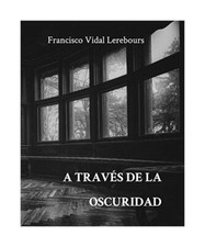 A través de la oscuridad