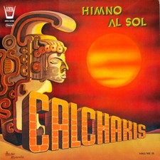 Los Calchakis Himno Al Sol