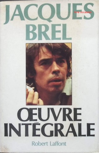 Oeuvre intégrale jacques - l'oeuvre,