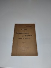 Atlas des Champignons de France, Suisse et Belgique – Léon Rolland (1910) TEXTE