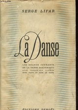 La danse - Les grands courants de la danse académique. - Lifar Se