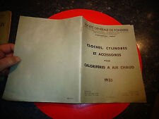 Ancien Catalogue Sté Gnle de Fonderie CLOCHE CYLINDRE CALORIFERE Chaudière Four