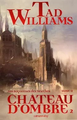 Château ombre tome 2 - château, d'ombre