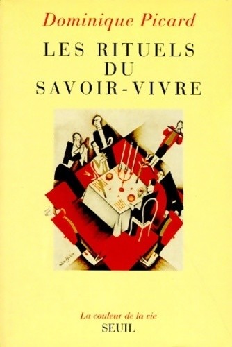 Les rituels savoir vivre - savoir-vivre,