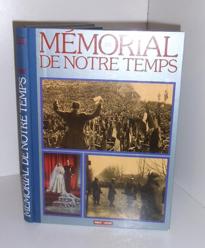 Memorial notre temps 1947 - memorial,
