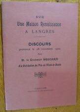Une Maison Renaissance à LANGRES par le docteur Brocard (1920)  Haute-Marne