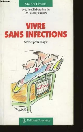 Vivre sans infections savoir - vivre,