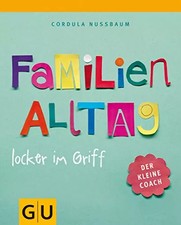 Familienalltag locker im