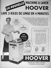 PUBLICITÉ 1954 HOOVER MACHINE A LAVER LAVE 3 KG DE LINGE 4 MN GRANDE ESSOREUSE