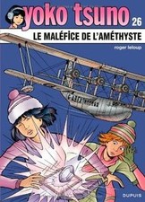 Yoko Tsuno. Vol. 26. Le