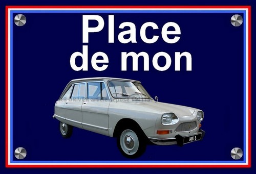 Plaque place mon ami 8 - ",