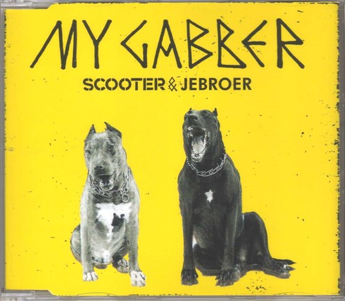 Scooter jebroer my gabber - -,