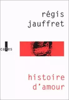 Histoire amour régis - d'amour,,
