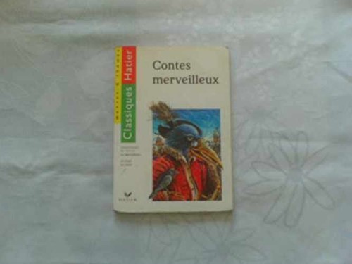 Les contes merveilleux - merveilleux,