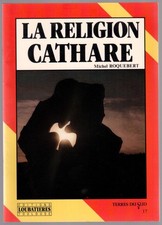 #152292 Michel Roquebert, La religion cathare