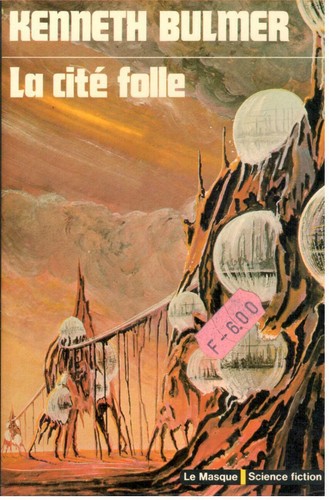 Kenneth bulmer la cité - kenneth, /