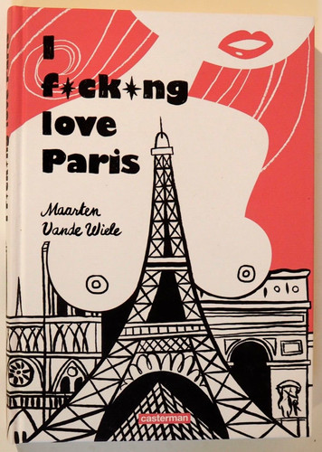 Fucking love paris casterman - i,