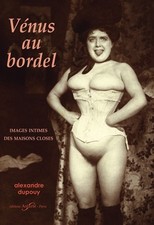 Alexandre Dupouy - Vénus au bordel