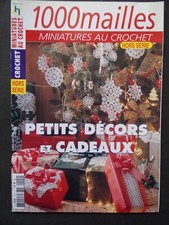 § catalogue 1000 MAILLES HS miniatures au crochet petits décors et cadeaux 2005