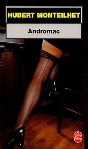 Andromac hubert monteilhet - -,
