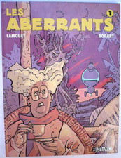LAMQUET / BODART : LES ABERRANTS / EO Lefrancq 1994 - BD EVASION / NEUF