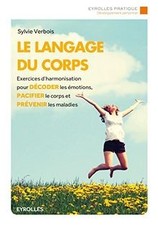 Le langage du corps : Exercices dharmonisation pour ... | Livre | état très bon