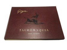 LIVRE, TAUROMAQUIA, FRANCISCO DE GOYA, RAFAEL CASARIEGO, 1978,  40 IMPRESSIONS