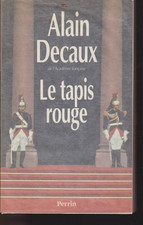 Alain DECAUX LE TAPIS ROUGE