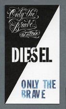 Carte publicitaire  - advertising card  - Only the Brave Diesel