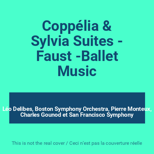 Coppélia sylvia suites - suites,