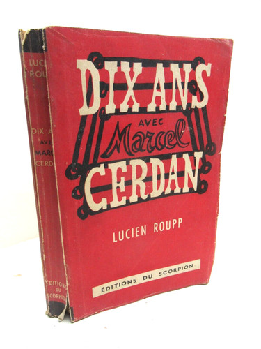 Lucien roupp dix ans avec - dix,