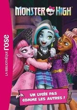 Monster High. Vol. 1. Un lycée pas comme les autres !  de ... | Livre | état bon