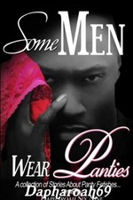 Dapharoah69 Some Men Wear