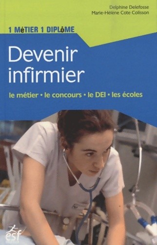 Devenir infirmier delphine - devenir,