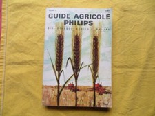 Guide Agricole PHILIPS - Tome